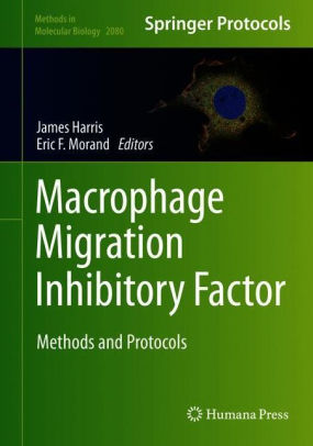 Macrophage migration inhibitory factor : methods and protocols [electronic resource]