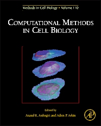 Methods in Cell Biology, Vol 110 : Computational Methods in Cell Biology [electronic resource]