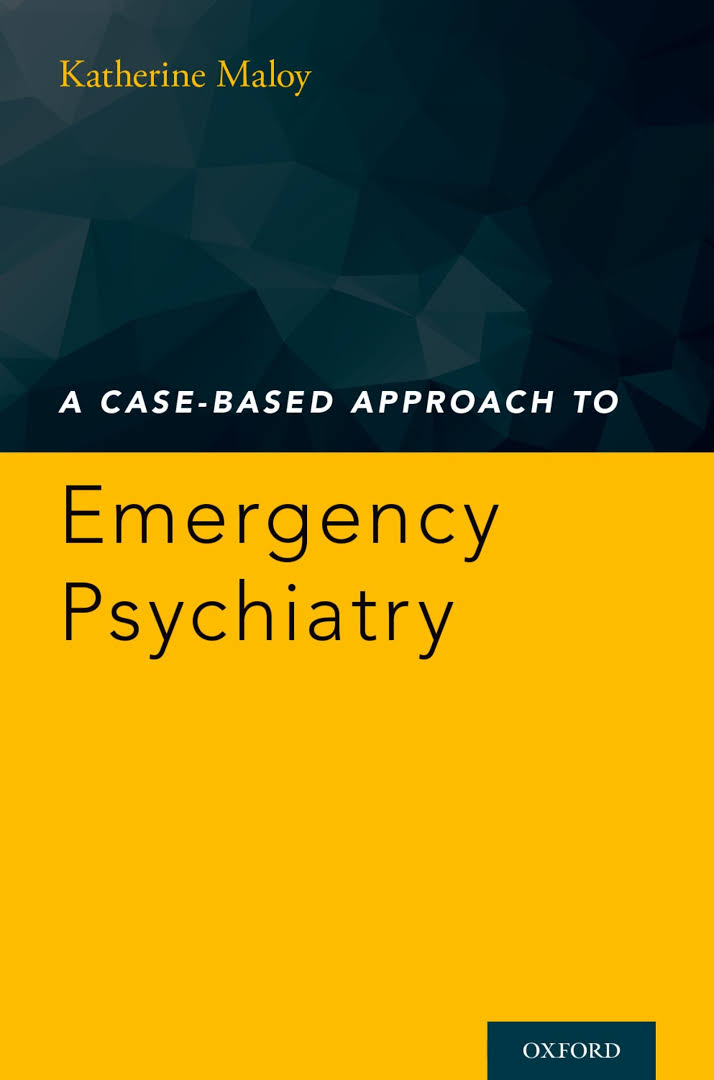 A case-based approach to emergency psychiatry [electronic resource]
