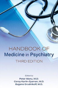 Handbook of Medicine in Psychiatry [electronic resource]