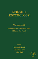 Methods in Enzymology, Vol 407 : Regulators and Effectors of Small GTPases: Ras Family [electronic resource]