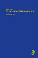Advances in Experimental Social Psychology Vol. 43 [electronic resource]
