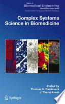 Complex Systems Science in Biomedicine [electronic resource]