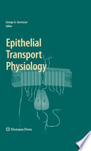 Epithelial Transport Physiology [electronic resource]