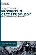 Progress in Green Tribology : Green and Conventional Techniques [electronic resource]
