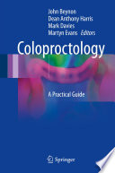 Coloproctology A Practical Guide /  [electronic resource]