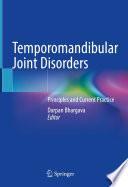 Temporomandibular joint disorders : principles and current practice [electronic resource]